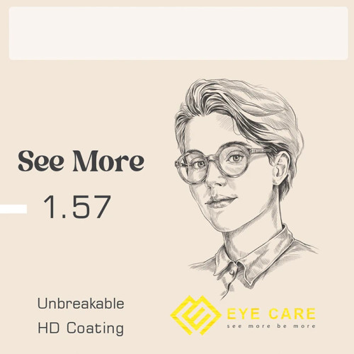 See More 1.57 Unbreakable/HD Coating/ABBE:40